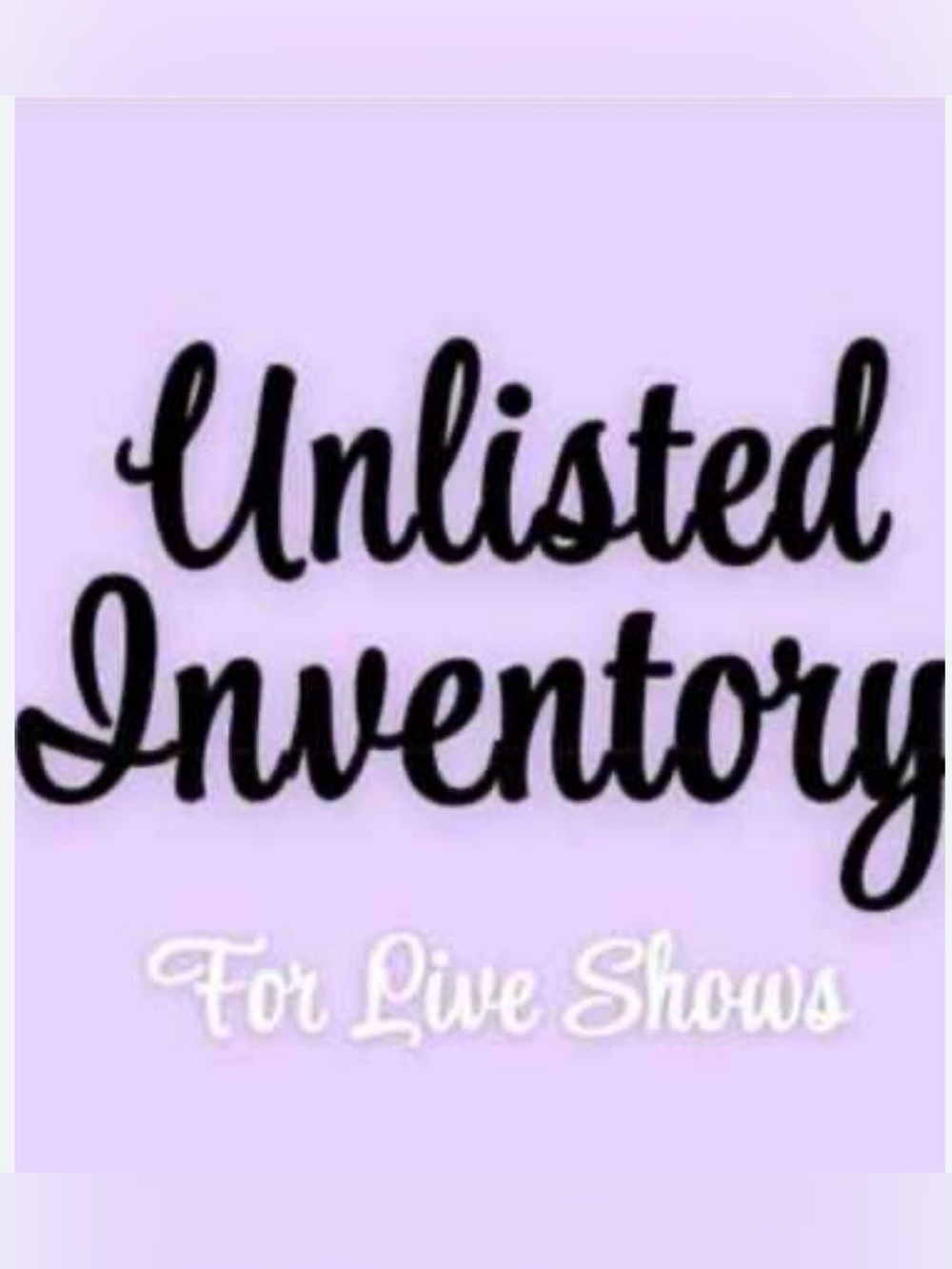 Unlisted Inventory - Picture 1 of 1